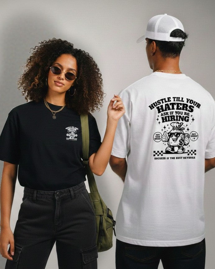 🏷️ Camiseta Hustle Till Your Haters Ask If You’re Hiring