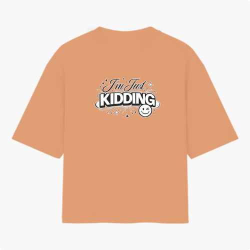 🏷️ Camiseta I’m Just Kidding