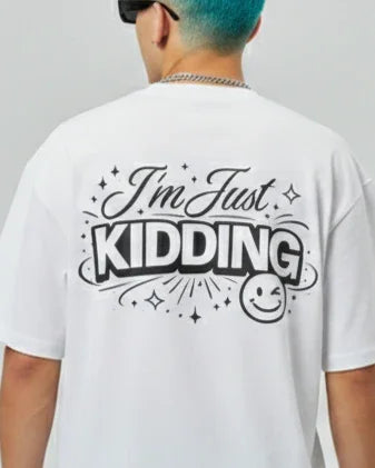 🏷️ Camiseta I’m Just Kidding